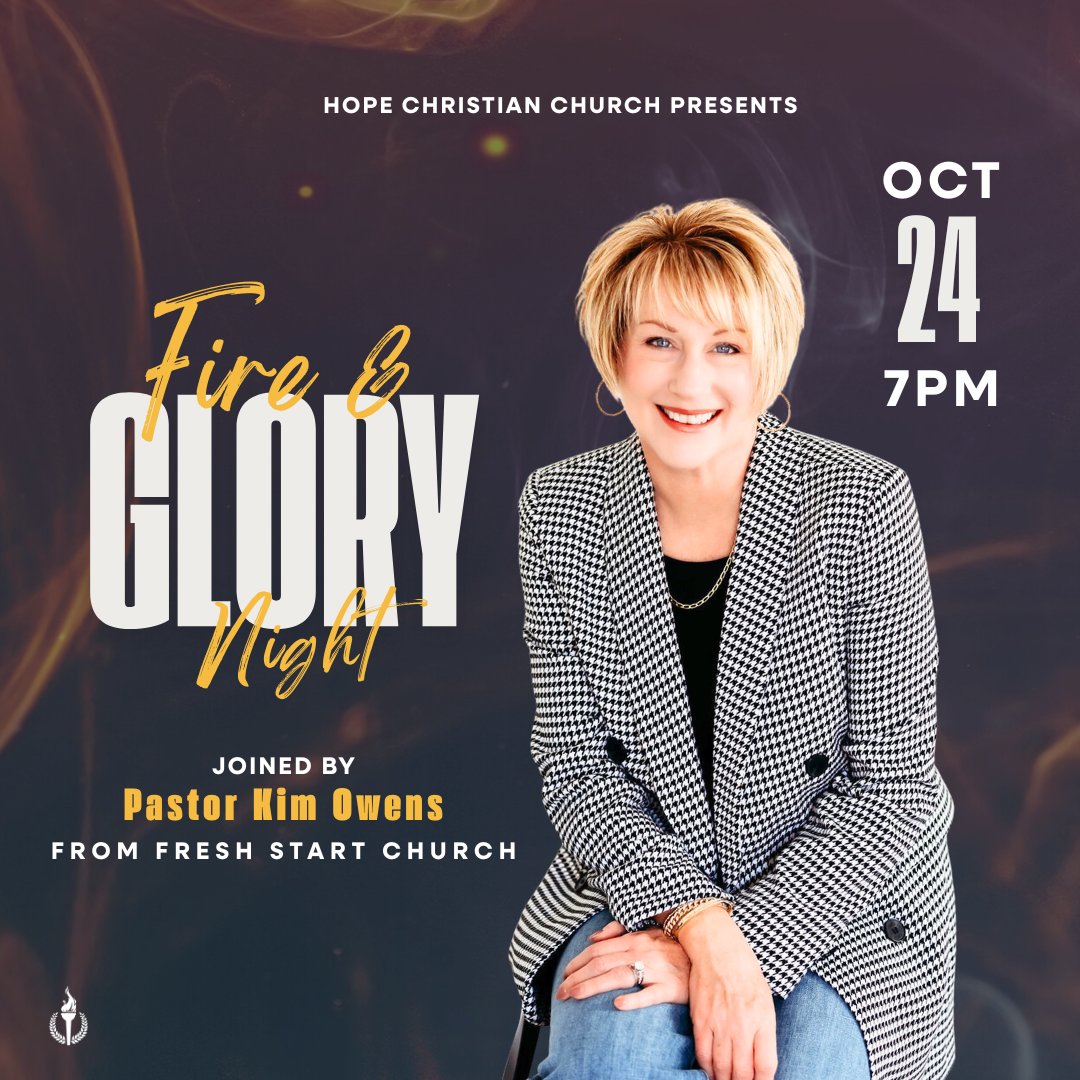 Fire and Glory Night 

with Pastor Kim Owens

 

 
